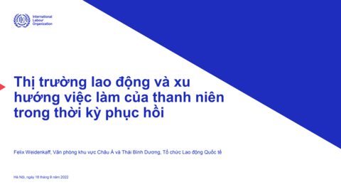 THỊ TRƯỜNG LAO ĐỘNG VÀ XU HƯỚNG VIỆC LÀM CỦA THANH NIÊN TRONG THỜI KỲ PHỤC HỒI